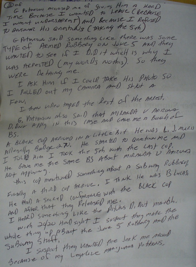 Notes on my false arrest by Chander, Arizona Police Officers G. Pederson #200, L.J. Morris #207 and B Lucus on Tuesday, June 25, 2013 just after noon at Wal-Mart (WalMart or Wal Mart on Pecos and Arizona Avenue
